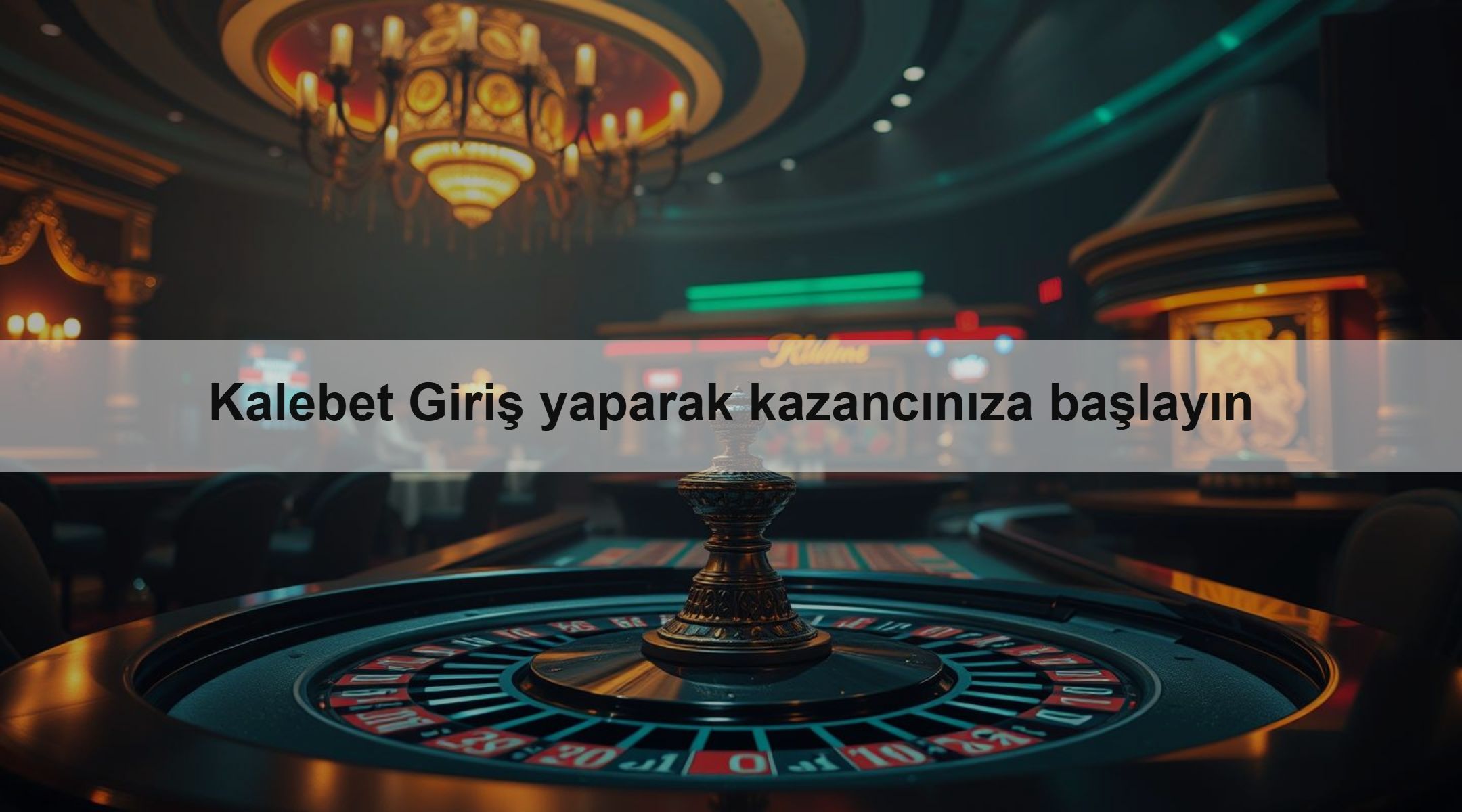Kalebet Giriş yaparak kazancınıza başlayın