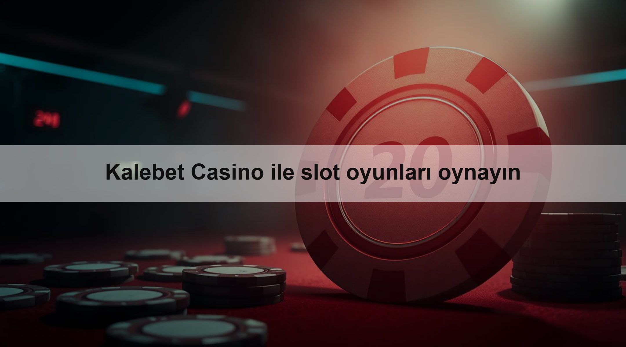 Kalebet Casino ile slot oyunları oynayın