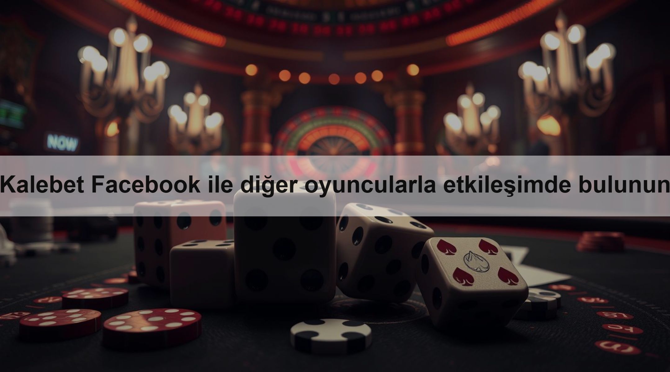 Kalebet Facebook ile diğer oyuncularla etkileşimde bulunun