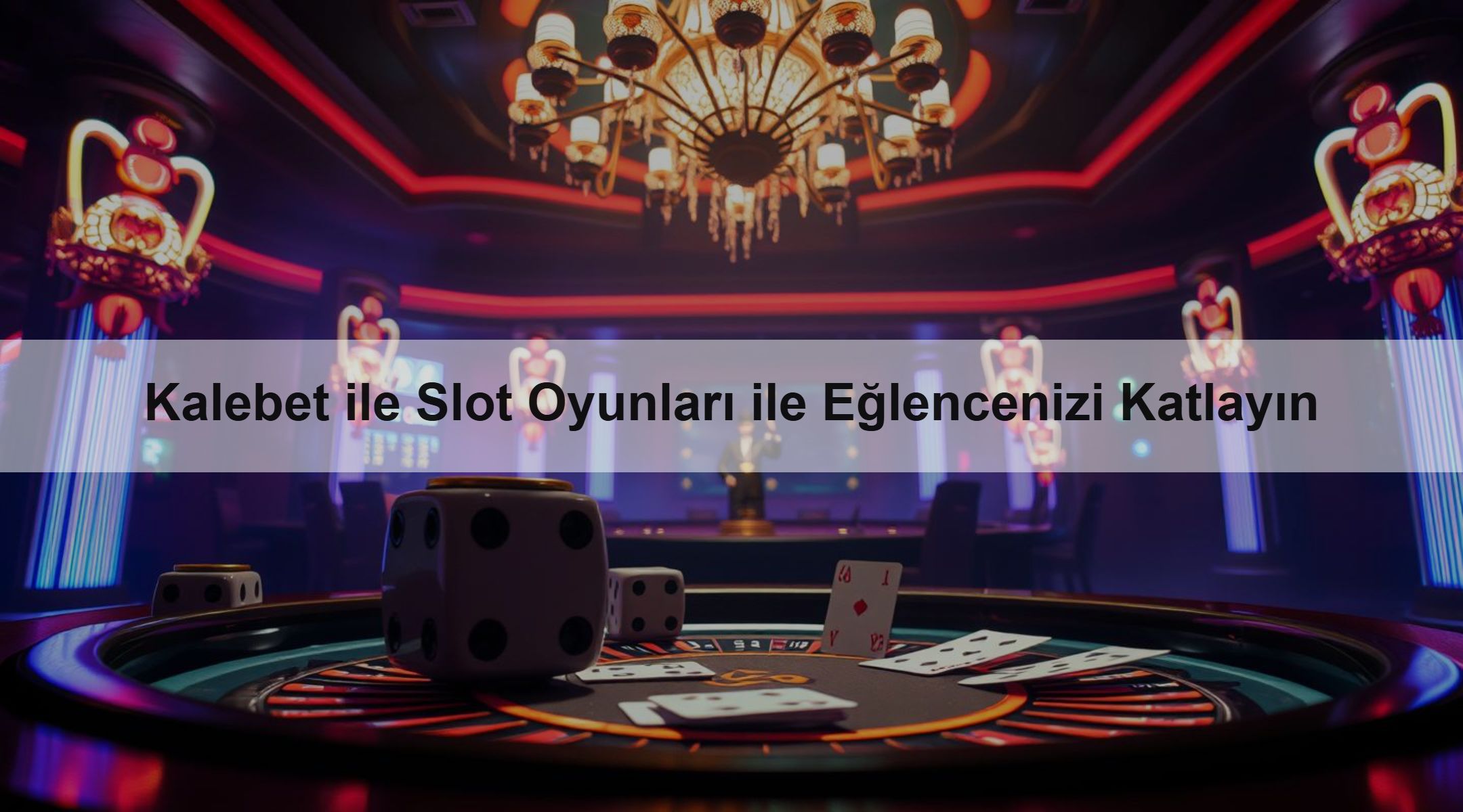 Kalebet ile Slot Oyunları ile Eğlencenizi Katlayın