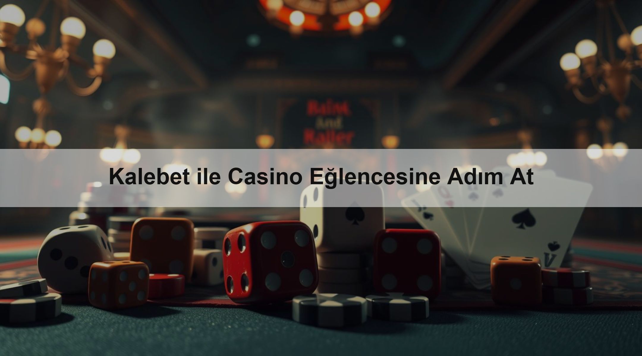 Kalebet ile Casino Eğlencesine Adım At