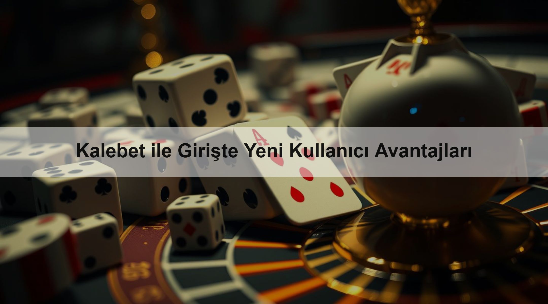 Kalebet ile Girişte Yeni Kullanıcı Avantajları