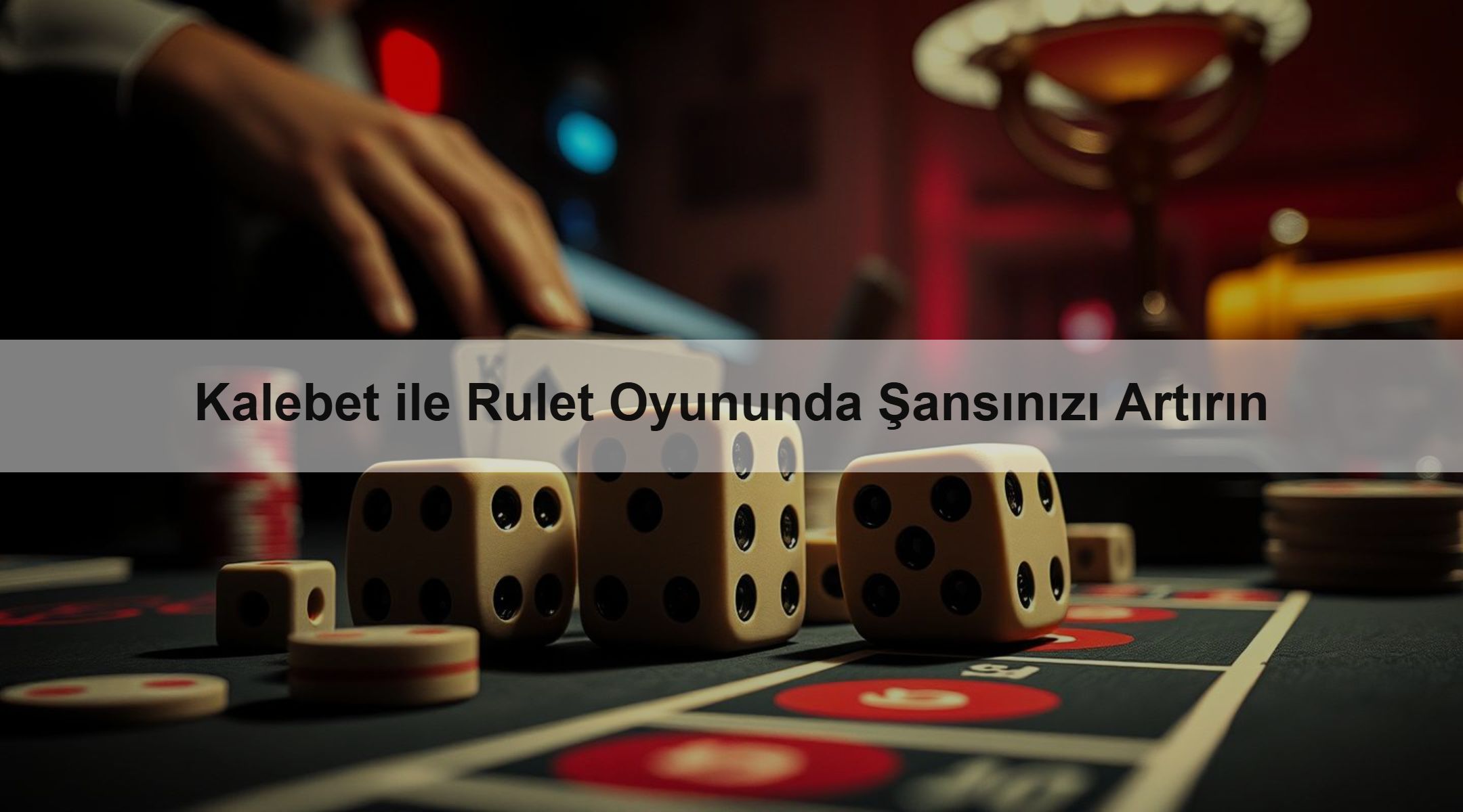 Kalebet ile Rulet Oyununda Şansınızı Artırın