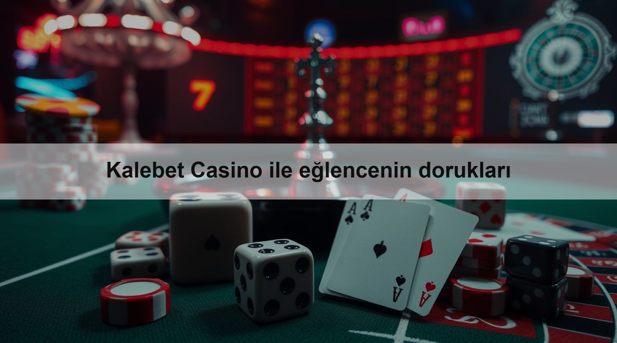 Kalebet Casino ile eğlencenin dorukları