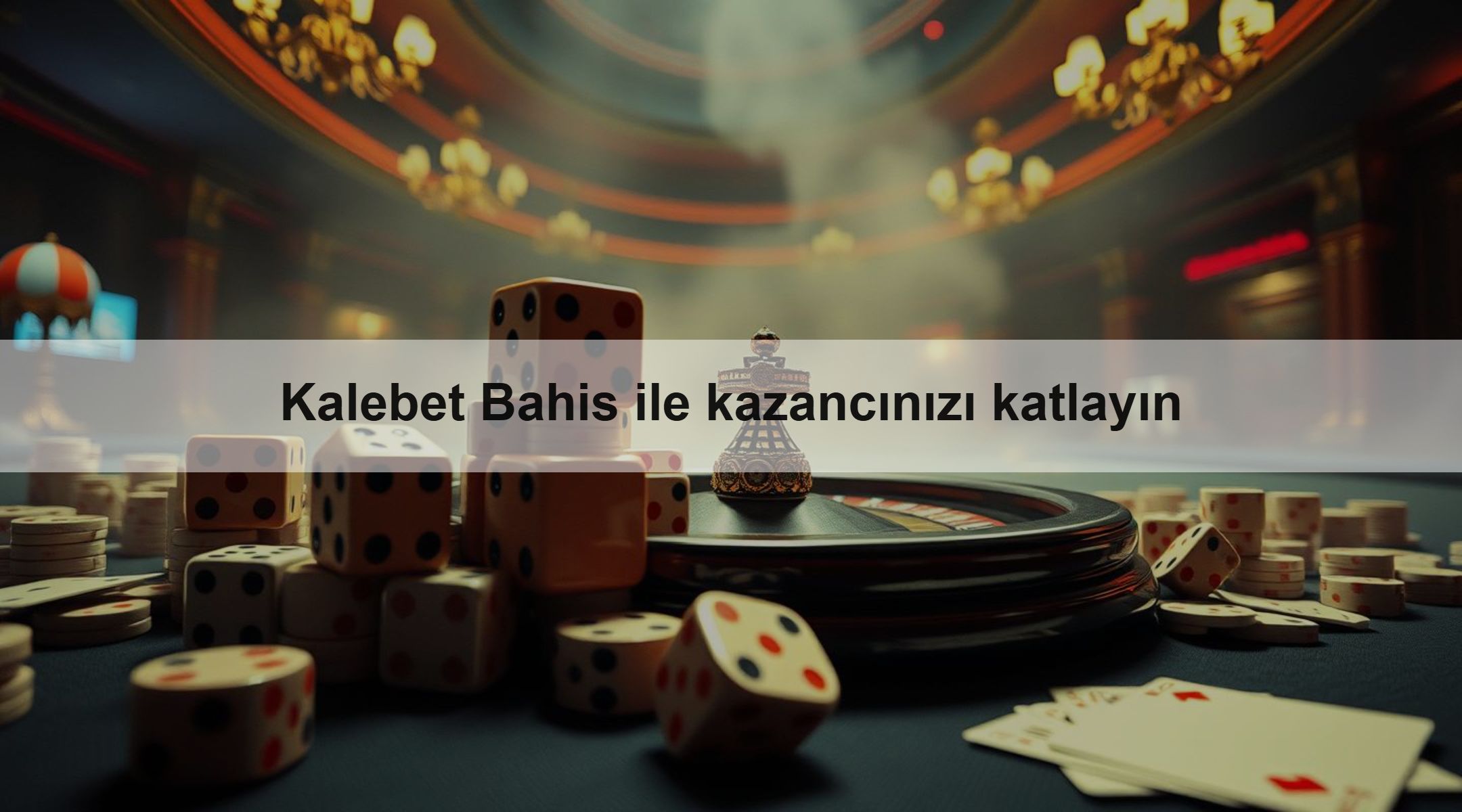 Kalebet Bahis ile kazancınızı katlayın