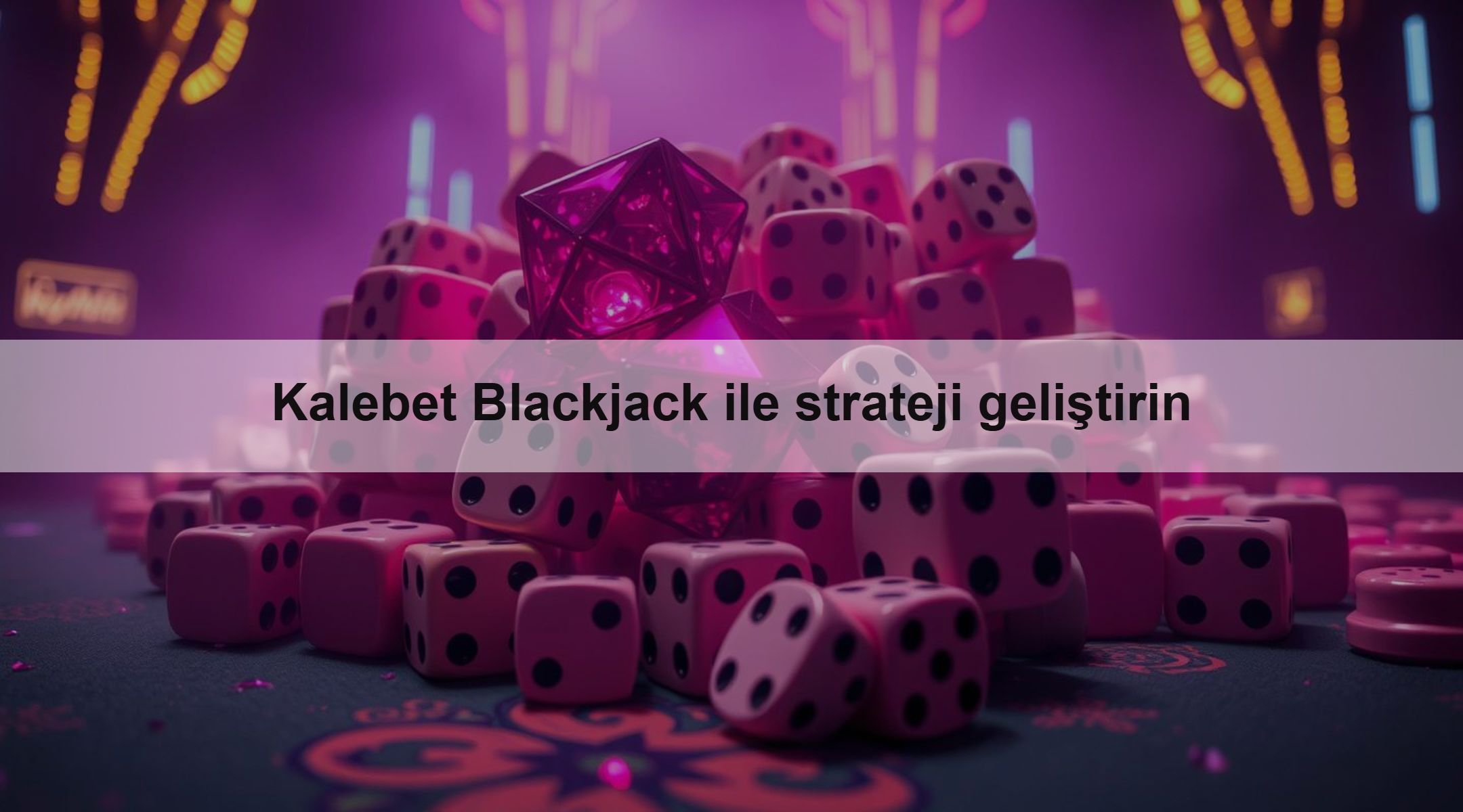 Kalebet Blackjack ile strateji geliştirin