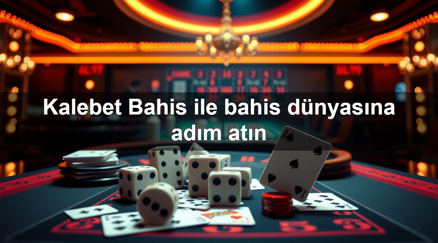 kalebet bahis ile bahis d nyas na ad m at n 1781106922653